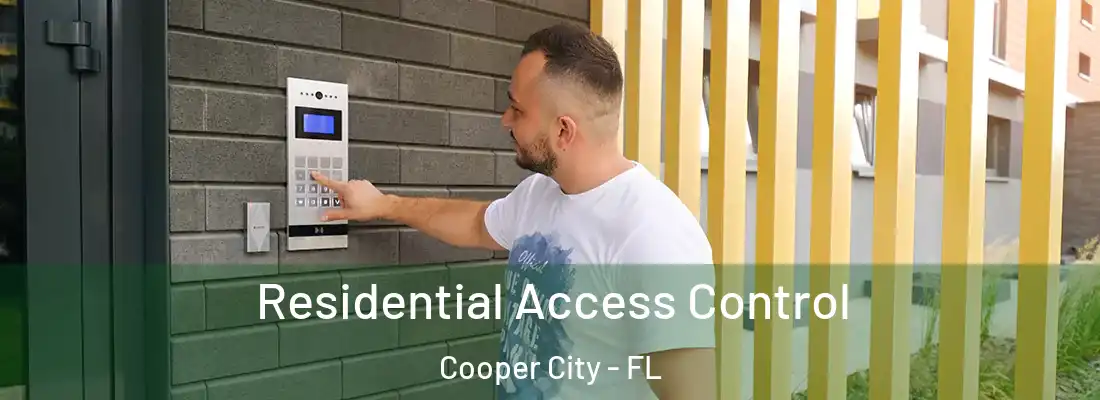  Residential Access Control Cooper City - FL